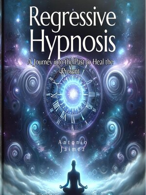 cover image of Regressive Hypnosis